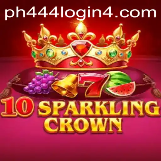 10SparklingCrown: A Regal Gaming Experience with PH444 com Login